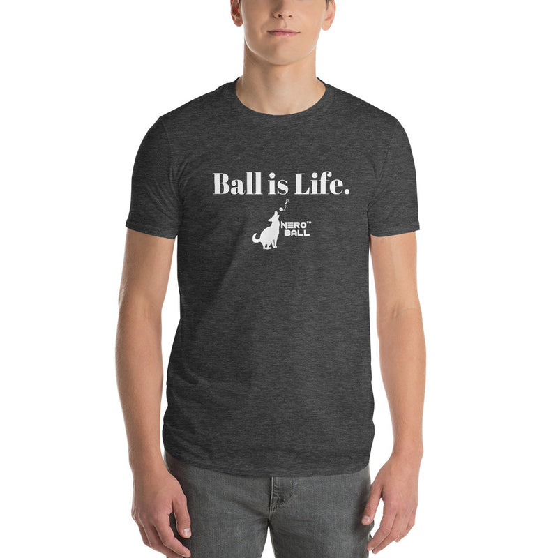 Ball is Life Short-Sleeve T-Shirt